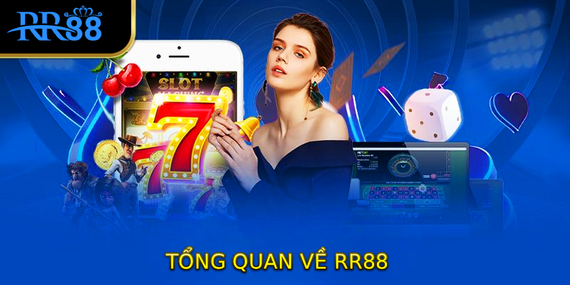Tổng quan về nhà cái RR88