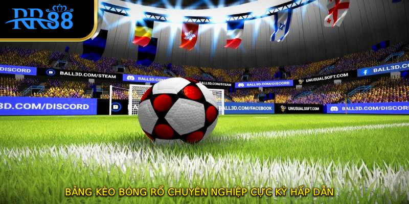 Bảng kèo bóng rổ chuyên nghiệp cực kỳ hấp dẫn